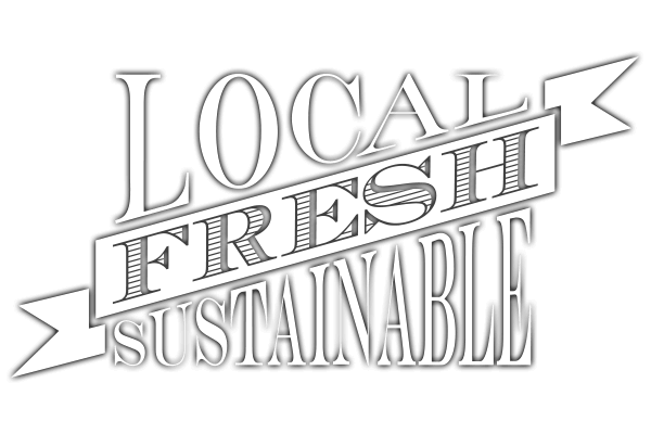 Local, Fresh, Sustainable