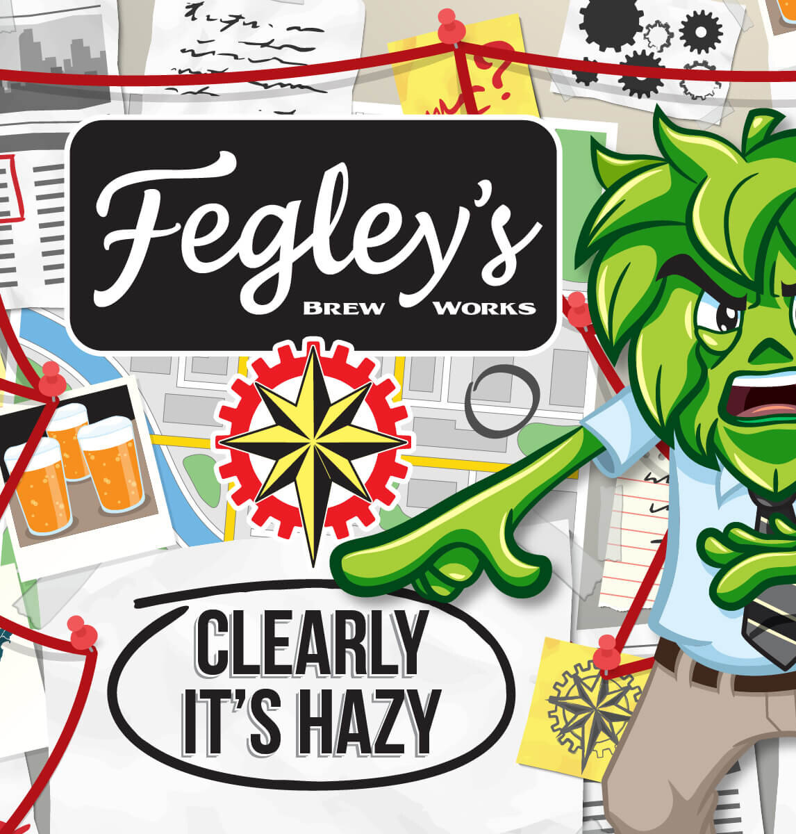 Fegley's Brew Works Clearly It's Hazy IPA