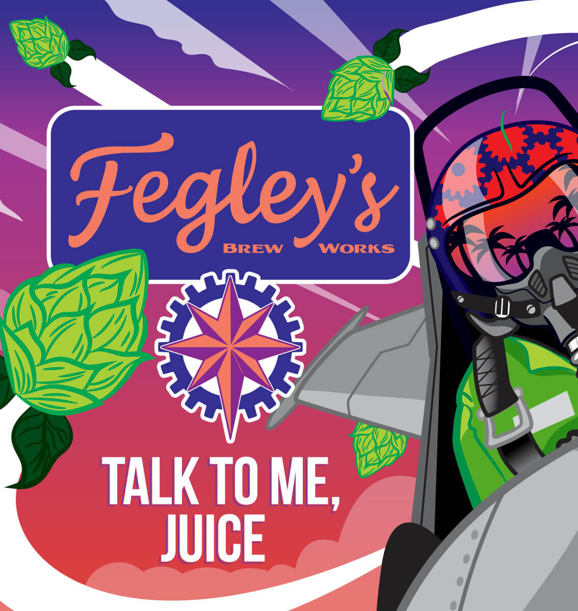 Fegley's Talk To Me Juice