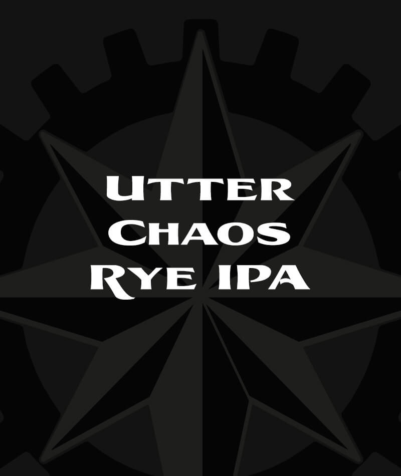 Utter Chaos Rye IPA